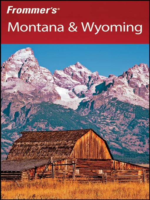 Title details for Frommer's Montana & Wyoming by Eric Peterson - Available